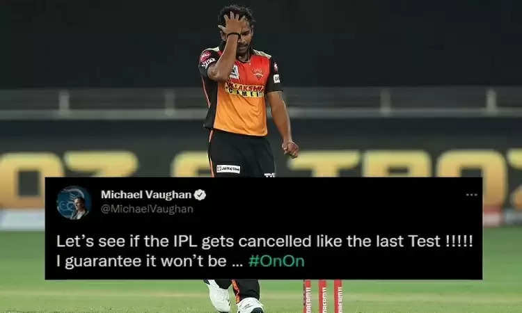 IPL में एक बार फिर कोरोना की एंट्री के बाद माइकल वॉन ने की ये मजेदार ट्वीट