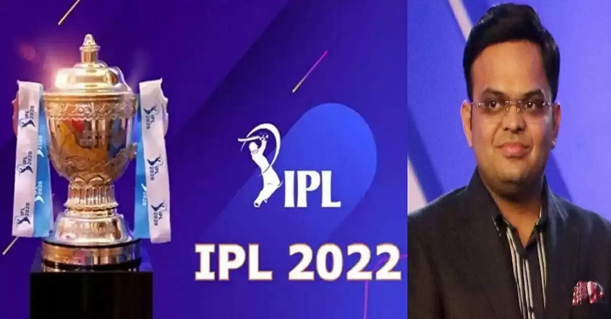 BCCI secretary Jay Shah says IPL 2022 WILL start in March last week and run until May end